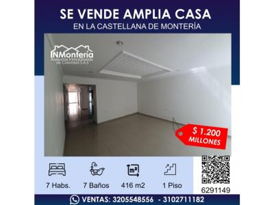 SE VENDE CASA EN LA CASTELLANA DE MONTERIA , 416 mt2, 7 habitaciones